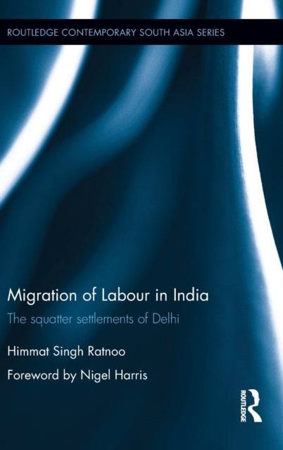 Book cover of: Migration of Labour in India. By: Himmat Singh Ratnoo