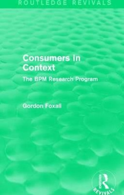 Book cover of: Consumers in Context. By: Gordon Foxall