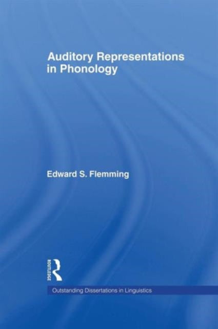 Book cover of: Auditory Representations in Phonology. By: Edward S. Flemming