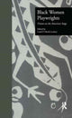Book cover of: Black Women Playwrights. By: Carol P. Marsh-Lockett