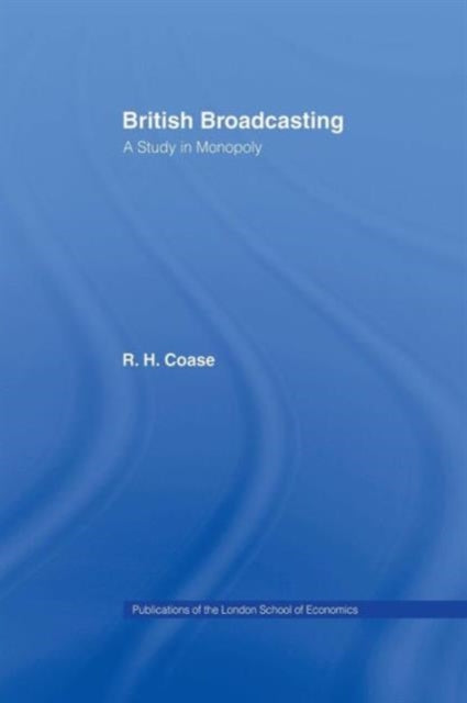 Book cover of: British Broadcasting. By: R. H. Coase