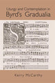 Book cover of: Liturgy and Contemplation in Byrd's Gradualia. By: Kerry McCarthy