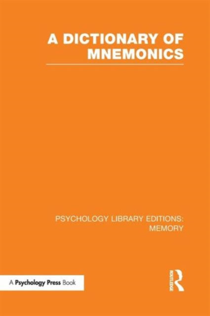 Book cover of: Dictionary of Mnemonics (PLE: Memory)