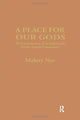 Book cover of: Place for Our Gods. By: Malory Nye