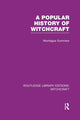 Book cover of: Popular History of Witchcraft (RLE Witchcraft). By: Montague Summers