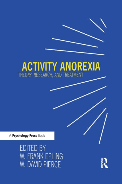Book cover of: Activity Anorexia. By: W. Frank Epling
