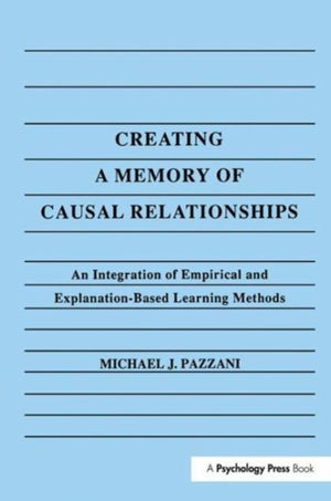 Creating A Memory of Causal Relationships