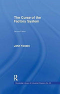 Curse of the Factory System