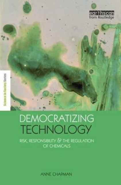 Book cover of: Democratizing Technology. By: Anne Chapman