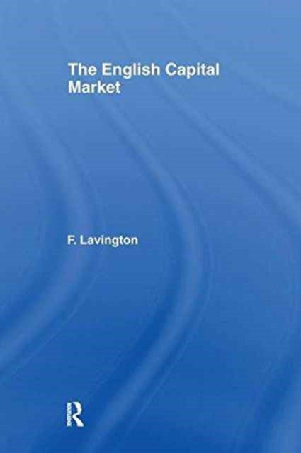 Book cover of: English Capital Market. By: Frederick Lavington