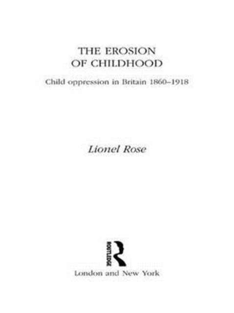 Book cover of: Erosion of Childhood. By: Lionel Rose