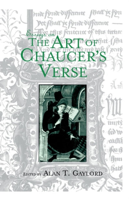 Book cover of: Essays on the Art of Chaucer's Verse. By: Alan T. Gaylord