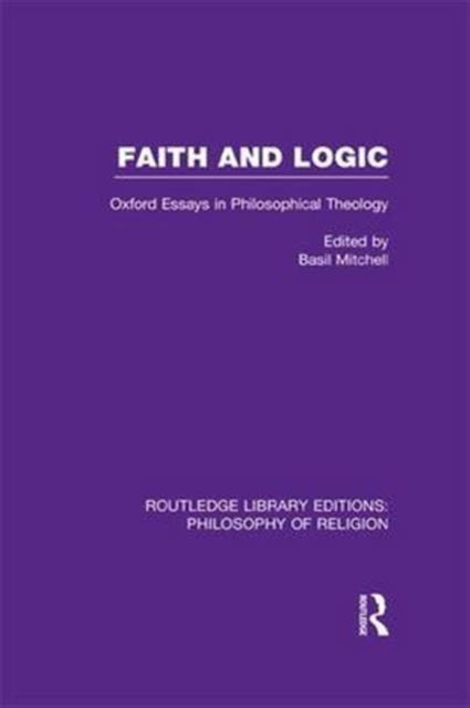 Book cover of: Faith and Logic. By: Basil Mitchell