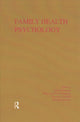 Book cover of: Family Health Psychology. By: T. John Akamatsu