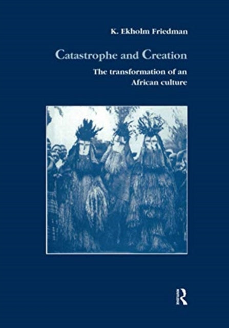 Book cover of: Catastrophe and Creation. By: K. Elkholm Friedmann