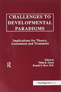 Challenges To Developmental Paradigms