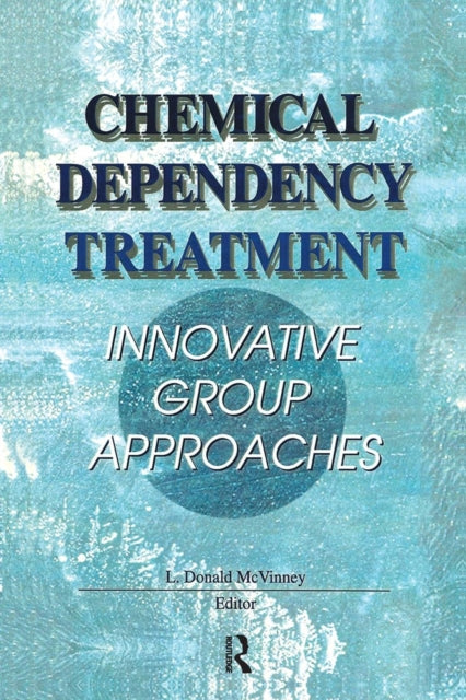 Book cover of: Chemical Dependency Treatment. By: L. Donald Mcvinney