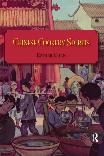 Book cover of: Chinese Cookery Secrets. By: Chan