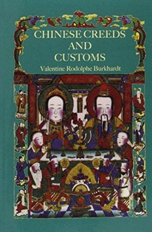 Chinese Creeds And Customs
