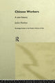 Book cover of: Chinese Workers. By: Jackie Sheehan