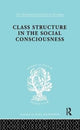 Book cover of: Class Structure in the Social Consciousness. By: Stanislaw Ossowski