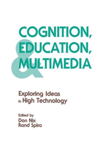 Book cover of: Cognition, Education, and Multimedia. By: Don Nix
