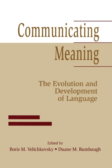Book cover of: Communicating Meaning. By: B. M. Velichkovskii