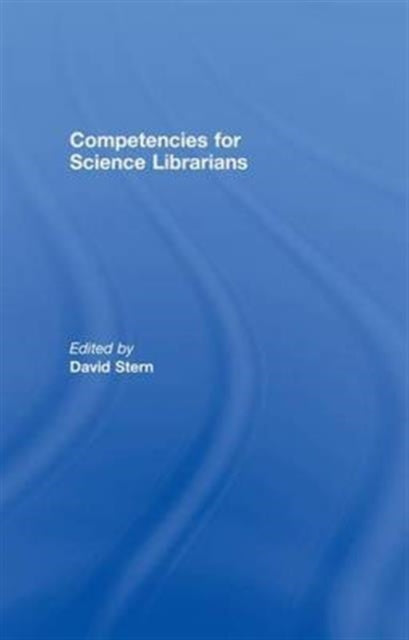 Book cover of: Competencies for Science Librarians. By: David Stern