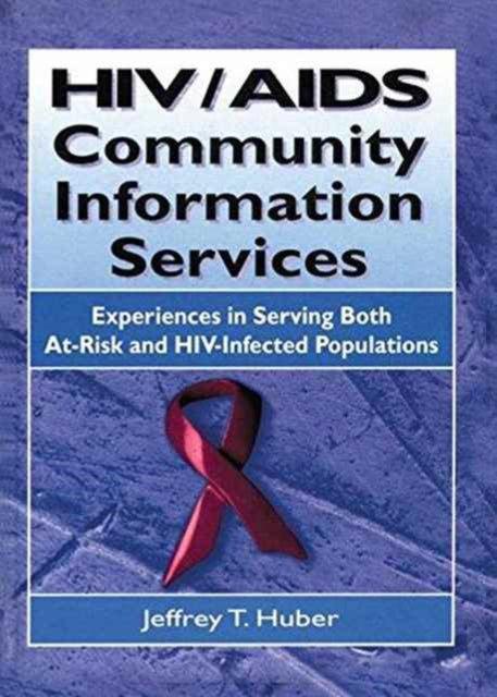 Book cover of: HIV/AIDS Community Information Services. By: M. Sandra Wood