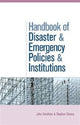 Book cover of: Handbook of Disaster and Emergency Policies and Institutions. By: John Handmer