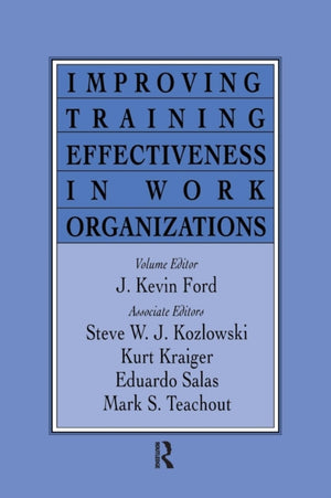 Improving Training Effectiveness in Work Organizations