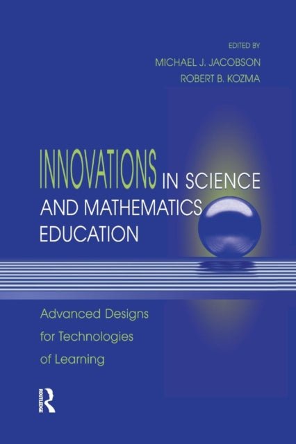 Book cover of: Innovations in Science and Mathematics Education. By: Michael J. Jacobson