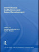 Book cover of: International Institutions and Economic Development in Asia. By: Thanh Tri Vo