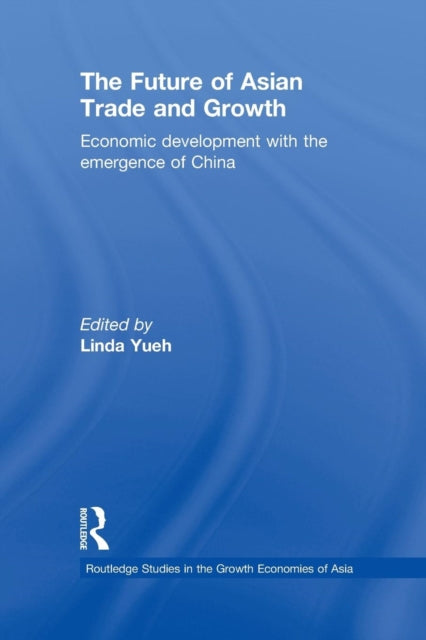 The Future of Asian Trade and Growth