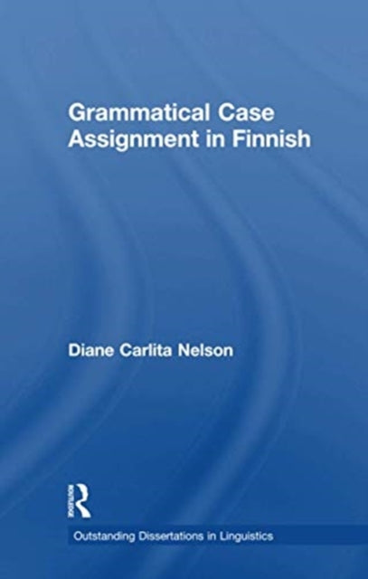Book cover of: Grammatical Case Assignment in Finnish. By: Diane C. Nelson
