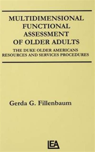 Book cover of: Multidimensional Functional Assessment of Older Adults. By: Gerda G. Fillenbaum