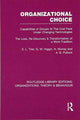 Book cover of: Organizational Choice (RLE: Organizations). By: E. L. Trist