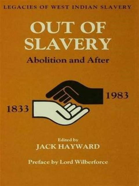 Book cover of: Out of Slavery. By: Jack Ernest Shalom Hayward