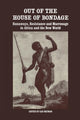 Book cover of: Out of the House of Bondage. By: Gad Heuman