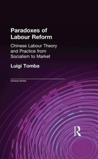 Book cover of: Paradoxes of Labour Reform. By: Luigi Tomba
