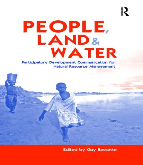 Book cover of: People, Land and Water. By: Guy Bessette