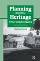 Book cover of: Planning and the Heritage. By: Michael Ross