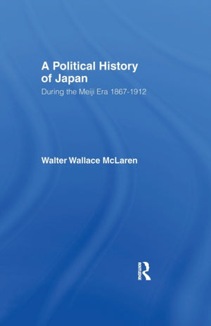 Political History of Japan During the Meiji Era, 1867-1912