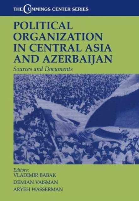 Book cover of: Political Organization in Central Asia and Azerbaijan. By: Vladimir Babak