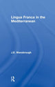 Book cover of: Lingua Franca in the Mediterranean. By: J. E. Wansborough
