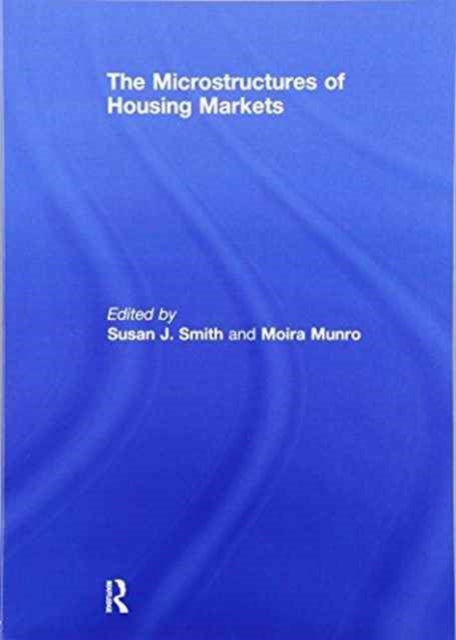 The Microstructures of Housing Markets