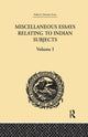 Book cover of: Miscellaneous Essays Relating to Indian Subjects. By: Brian Houghton Hodgson