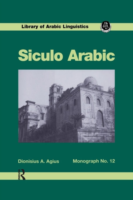 Book cover of: Siculo Arabic. By: Dionisius A. Agius