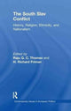 Book cover of: South Slav Conflict. By: Raju G. C. Thomas