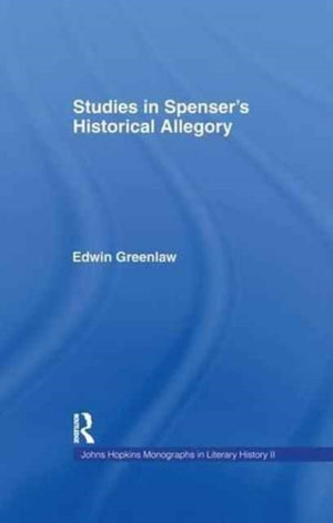 Studies in Spenser's Historical Allegory
